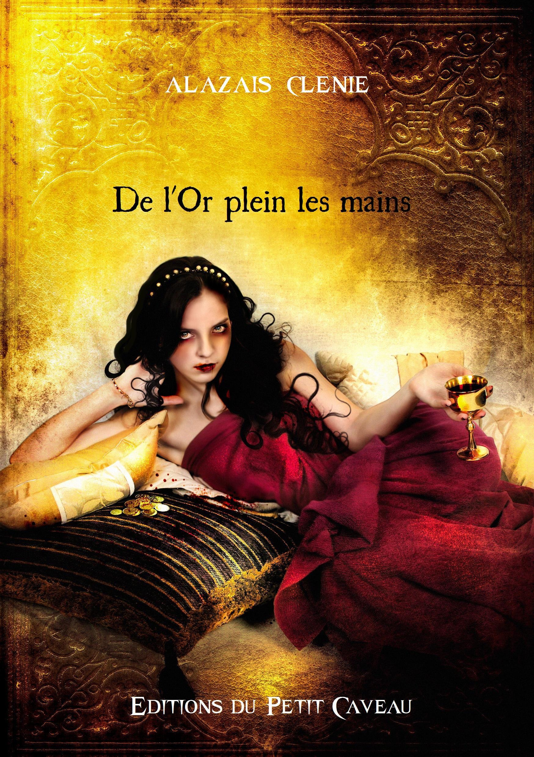 Couverture ebook de De l'Or plein les mains, de Alazais Clenie