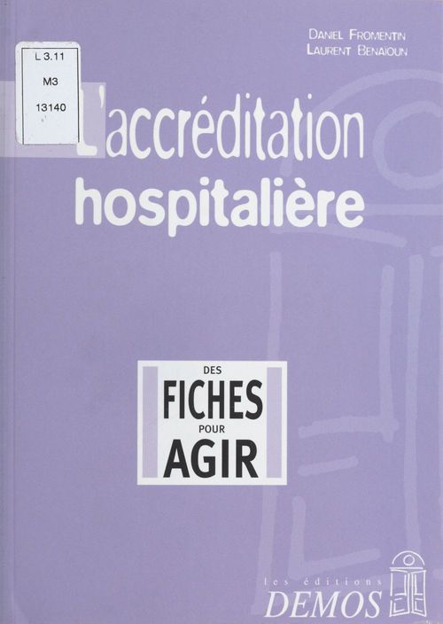 Couverture ebook de L'Accréditation hospitalière, de Fromentin D