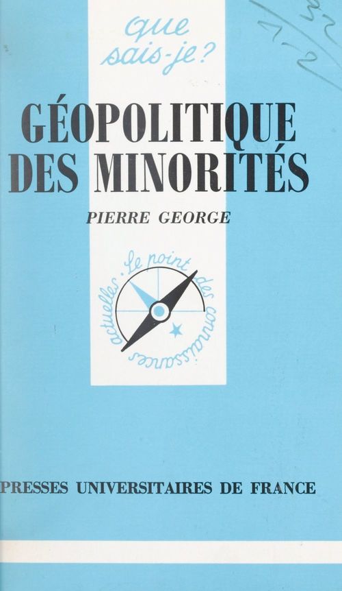 Couverture ebook de Géopolitique des minorités, de Pierre George