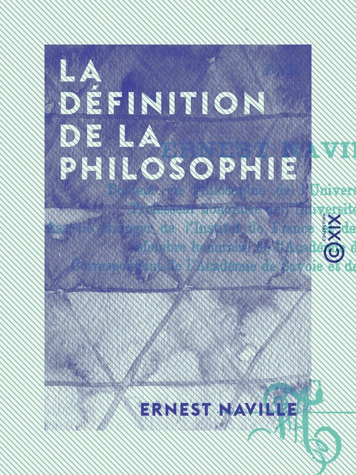 ebook cover of La Définition de la philosophie, by Ernest Naville