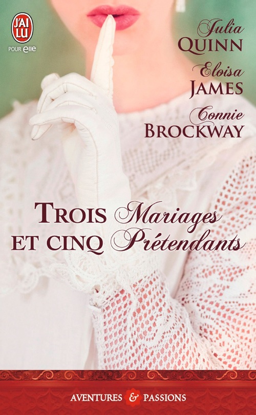 ebook cover of Trois mariages et cinq prétendants, by Connie Brockway, Eloisa James, Julia Quinn