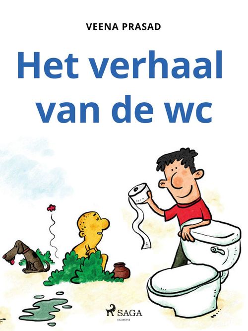 Couverture ebook de Het verhaal van de wc, de Veena Prasad