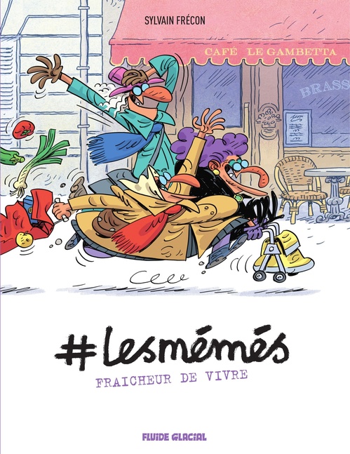 ebook cover of Les Mémés - Fraicheur de vivre - Tome 3, by Sylvain Frécon