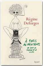 Couverture ebook de A Paris, au printemps, ça sent la merde et le lilas, de Deforges-R