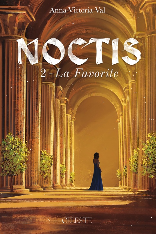 ebook cover of Noctis - La Favorite, by Anna-Victoria Val