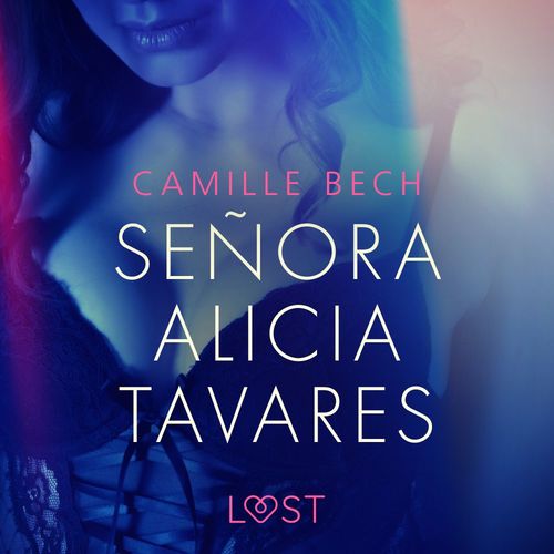 Couverture audiobook de Señora Alicia Tavares - opowiadanie erotyczne, de Camille Bech