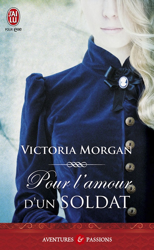 ebook cover of Pour l'amour d'un soldat, by Victoria Morgan