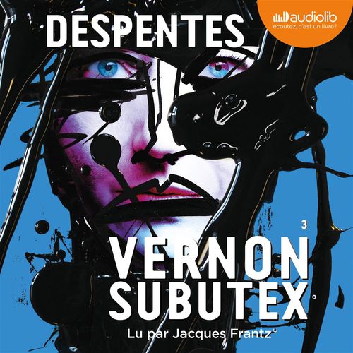 audiobook cover of Vernon Subutex 3, by Virginie Despentes