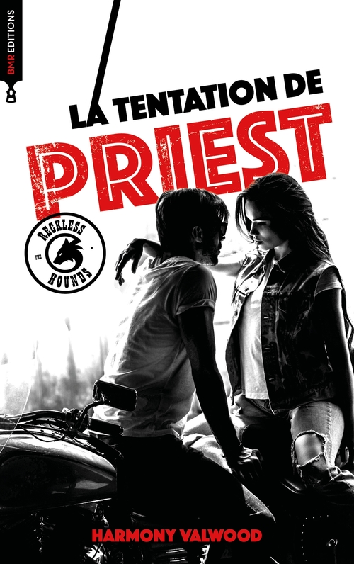 ebook cover of The reckless Hounds - T3 La tentation de Priest, by Harmony Valwood