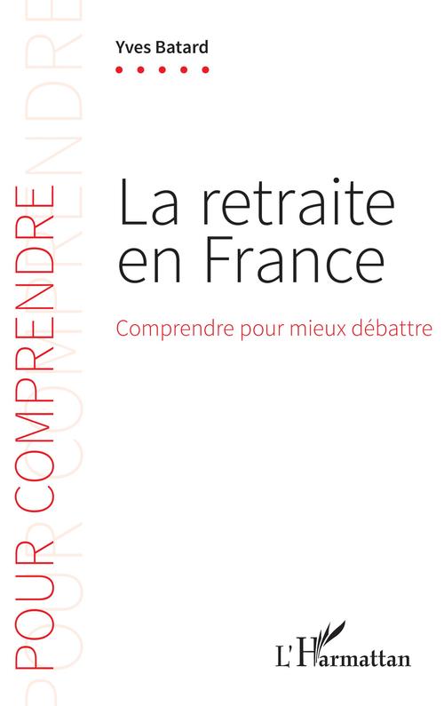 ebook cover of La retraite en France, by Yves Batard