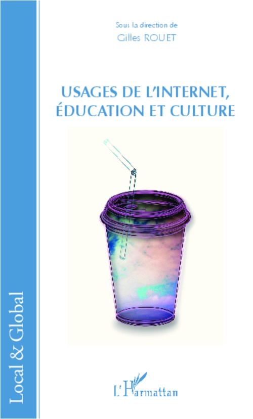 Couverture ebook de Usages de l'Internet, éducation et culture, de Gilles Rouet