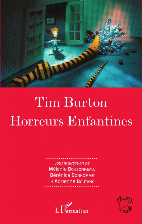 Couverture ebook de Tim Burton, de Mélanie Boissonneau, Bérénice Bonhomme, Adrienne Boutang