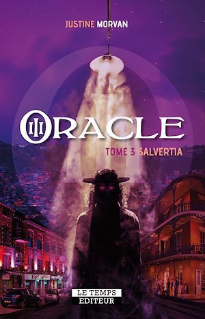 ebook cover of Oracle : Salvertia - Tome 3, by Justine Morvan