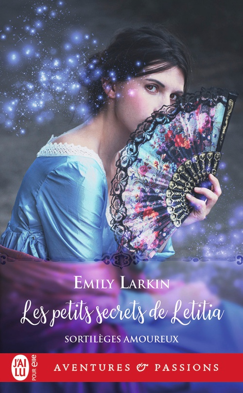 ebook cover of Sortilèges amoureux (Tome 2) - Les petits secrets de Letitia, by Emily Larkin