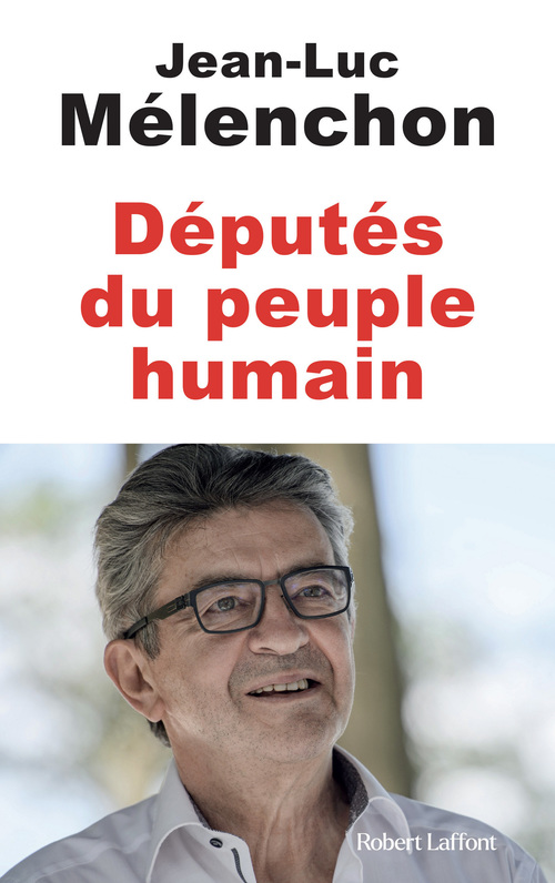 ebook cover of Députés du peuple humain, by Jean-Luc Mélenchon