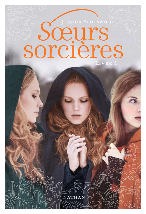 ebook cover of Soeurs sorcières T1, by Jessica Spotswood