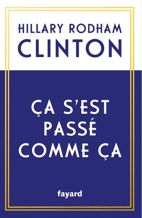 ebook cover of Ça s'est passé comme ça, by Hillary Rodham Clinton