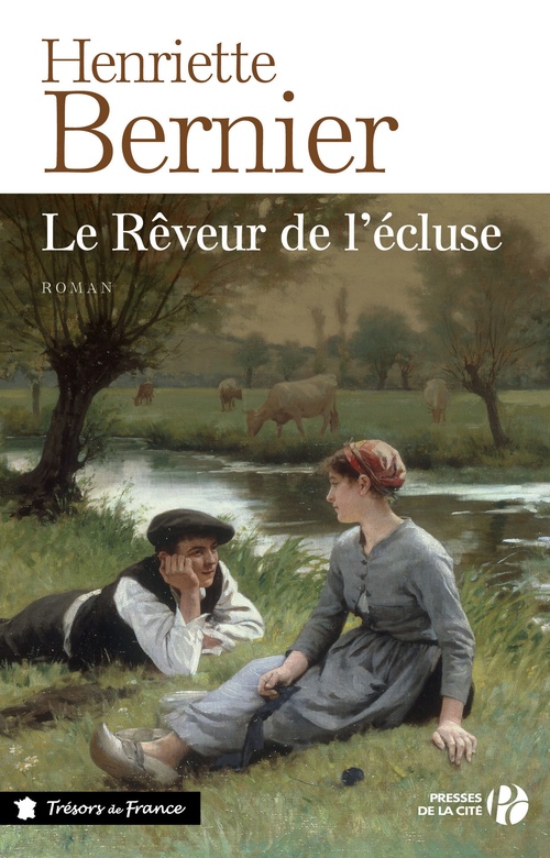 Couverture ebook de LE REVEUR DE L'ECLUSE, de Henriette Bernier