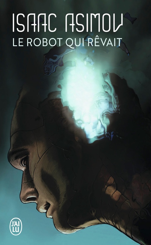 ebook cover of Le robot qui rêvait, by Isaac Asimov