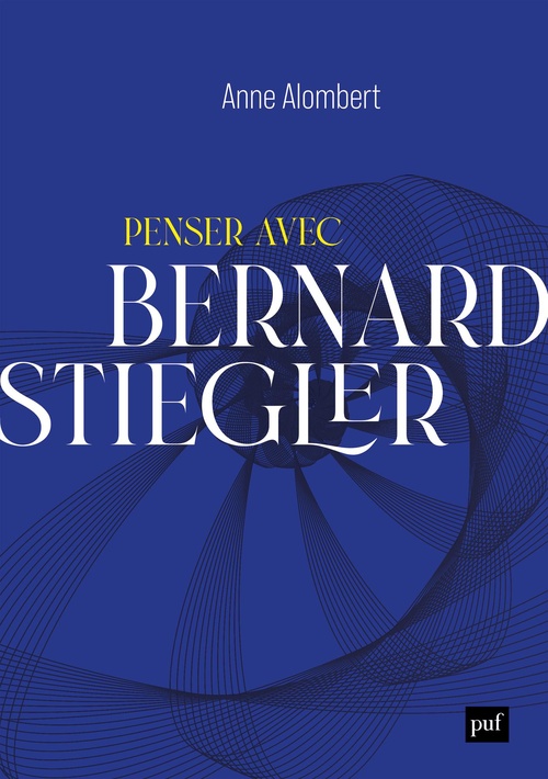 ebook cover of Penser avec Bernard Stiegler, by Anne Alombert