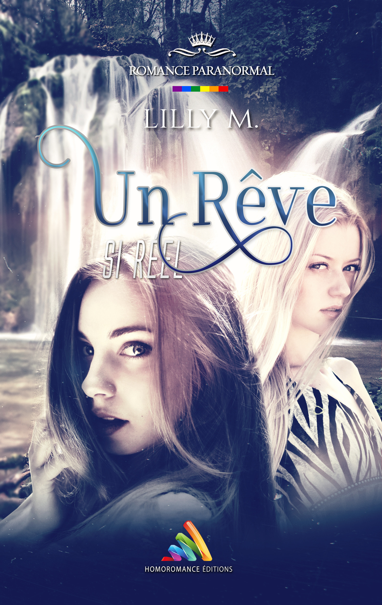 ebook cover of Un rêve si réel | Livre lesbien, roman lesbien, by Lilly M.