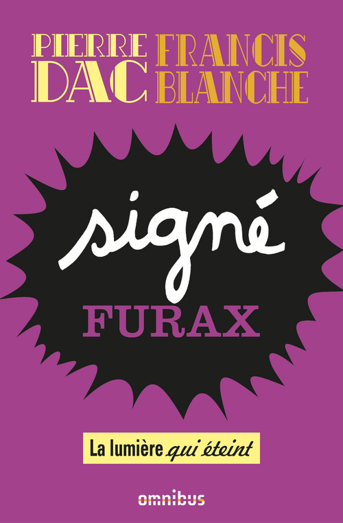 ebook cover of Signé Furax - La lumière qui éteint, by Pierre Dac, Francis Blanche