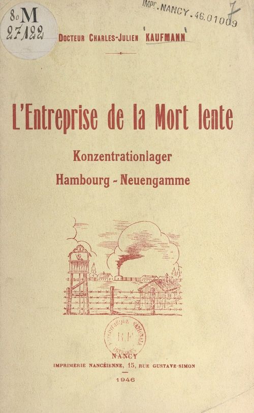 Couverture ebook de L'entreprise de la mort lente, de Charles-Julien Kaufmann