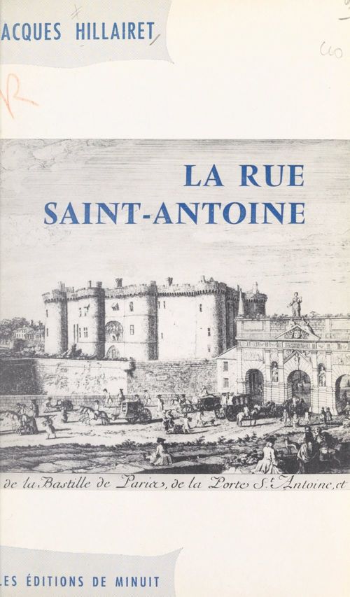 ebook cover of La rue Saint-Antoine, by Jacques Hillairet