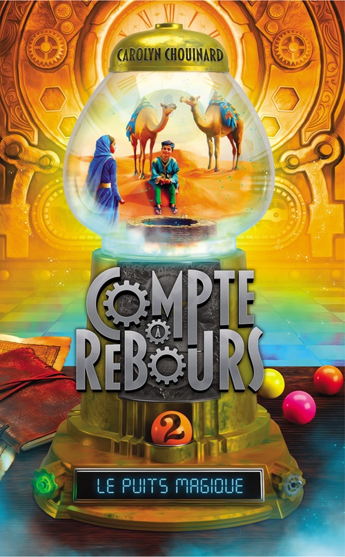 ebook cover of Le puits magique T.2, by Carolyn Chouinard