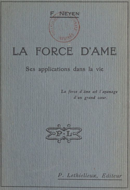 Couverture ebook de La force d'âme, de F. Neyen