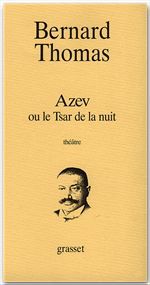 ebook cover of Azev ou le Tsar de la nuit, by Bernard Thomas