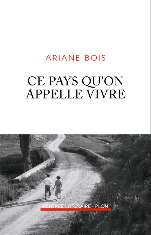 ebook cover of Ce pays qu'on appelle vivre, by Ariane Bois