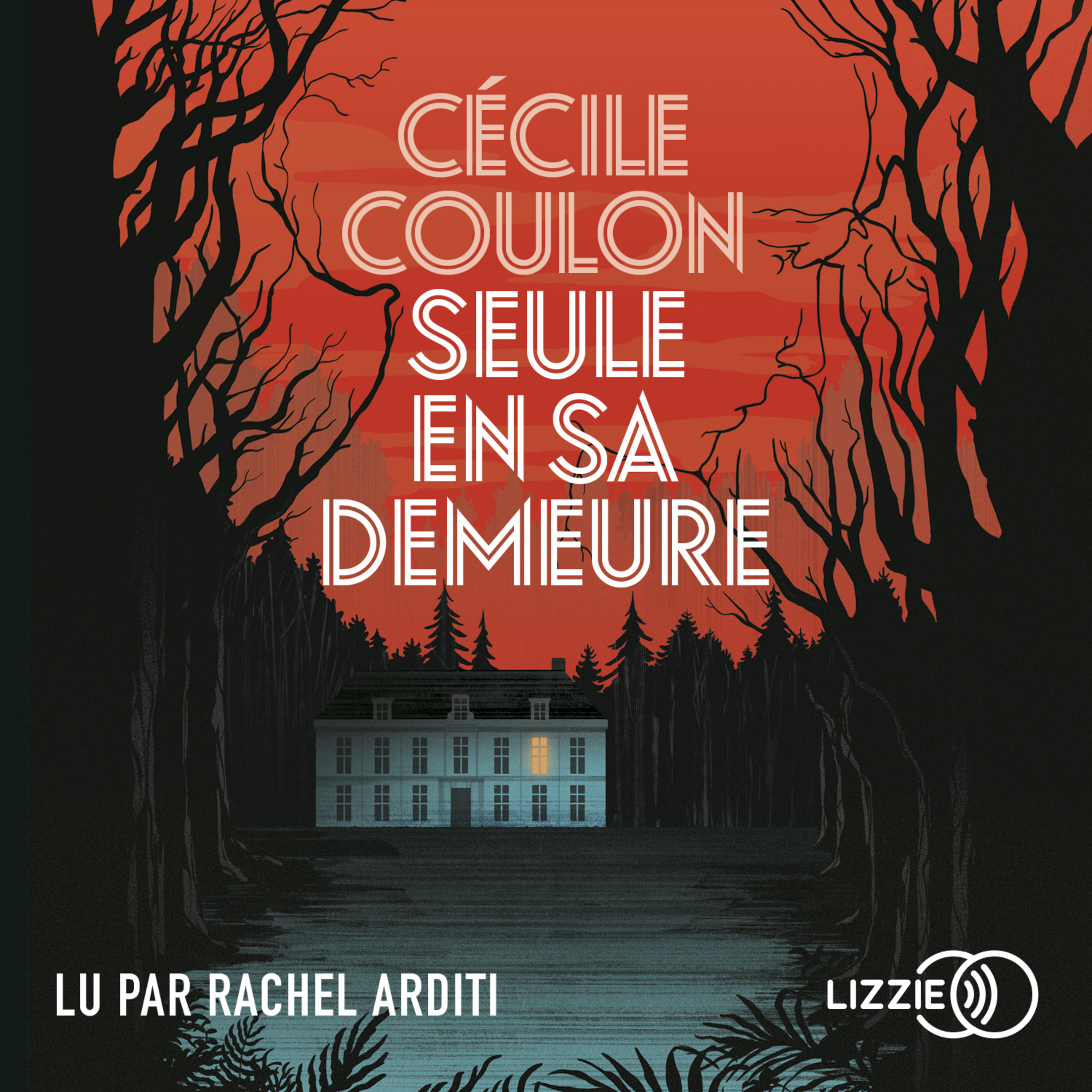 audiobook cover of Seule en sa demeure, by Cécile Coulon