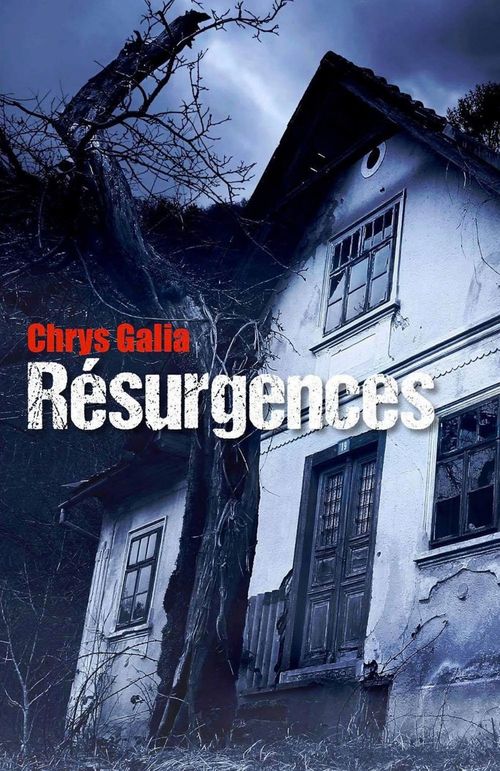 Couverture ebook de Résurgences, de Chrys Galia