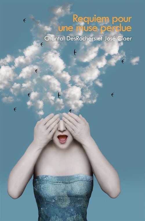 ebook cover of Requiem pour une muse perdue, by Chantal Desrochers, Jose Claer