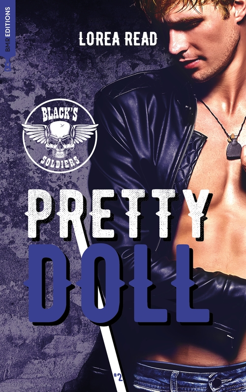Couverture ebook de Black's soldiers T2 - Pretty Doll, de Lorea Read