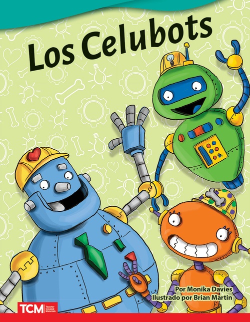 ebook cover of Los Celubots, by Monika Davies