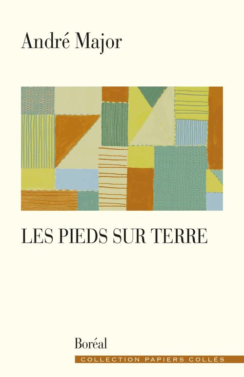 Couverture ebook de Les pieds sur terre, de Andre Major