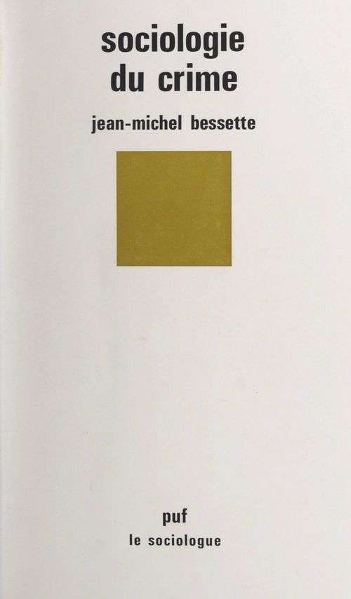 ebook cover of Sociologie du crime, by Jean-michel Bessette