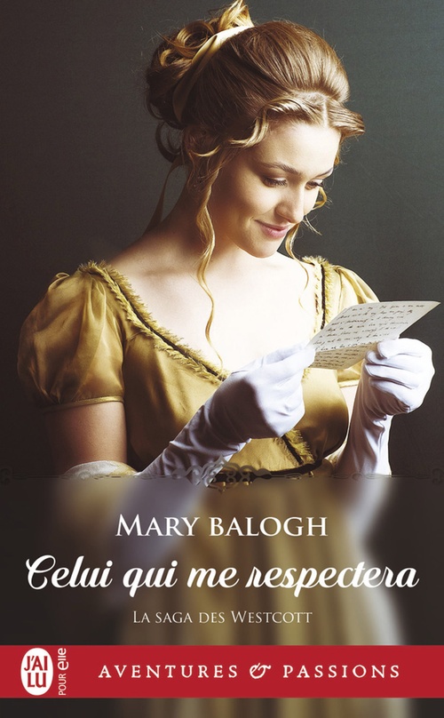 Couverture ebook de La saga des Westcott (Tome 6) - Celui qui me respectera, de Mary Balogh