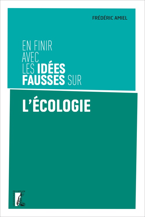 Couverture ebook de En finir avec les idées fausses sur l'écologie, de Frédéric Amiel