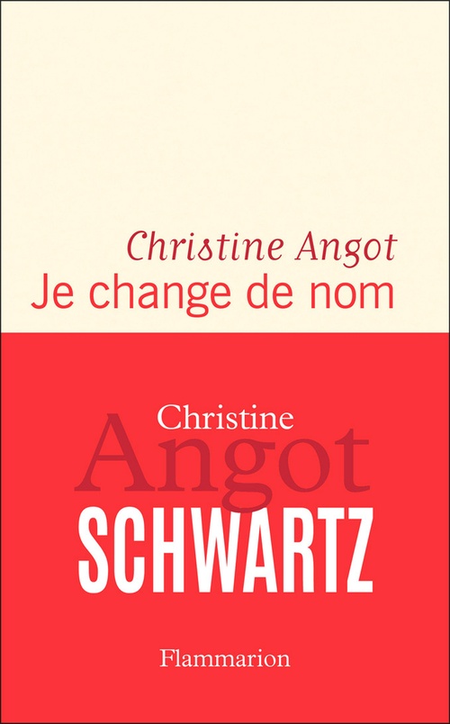 Couverture ebook de Je change de nom, de Christine Angot