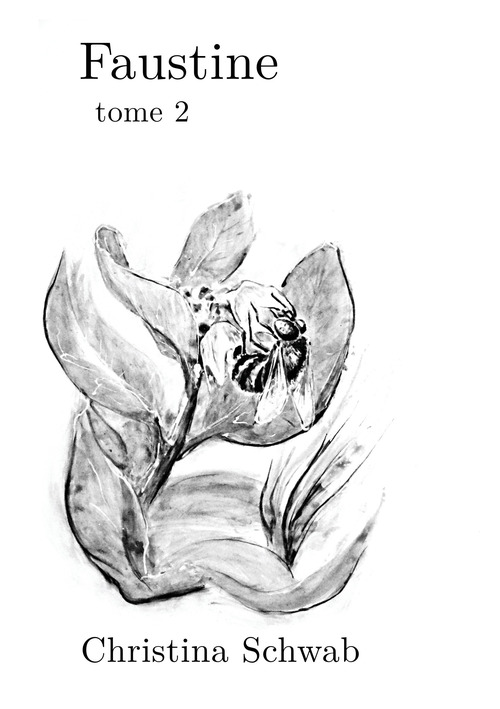 ebook cover of Faustine - Tome 2, by Christina Schwab