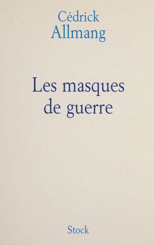 Couverture ebook de Les Masques de guerre, de C Allmang