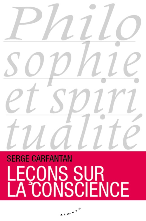 Couverture ebook de Leçons sur la conscience, de Serge Carfantan