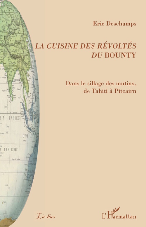 Couverture ebook de La cuisine des révoltés du Bounty, de Eric Deschamps