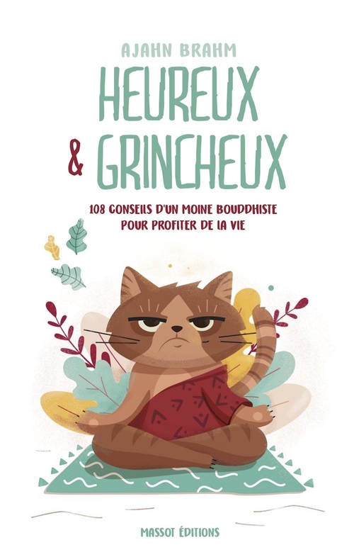 ebook cover of Heureux et grincheux - 108 conseils d'un moine bouddhiste pour profiter de la vie, by Ajahn Brahm
