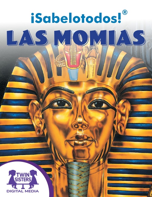 ebook cover of ¡Sabelotodos!® Las Momias, by Kenn Goin