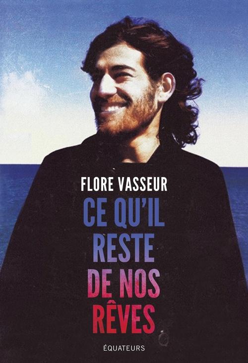 ebook cover of Ce qu'il reste de nos rêves, by Flore Vasseur