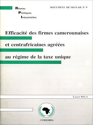 Couverture ebook de Efficacité des firmes camerounaises et centrafricaines agrées au régime de la taxe unique, de Lazare Bela